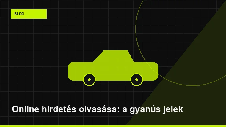 Online hirdetés olvasása: a gyanús jelek