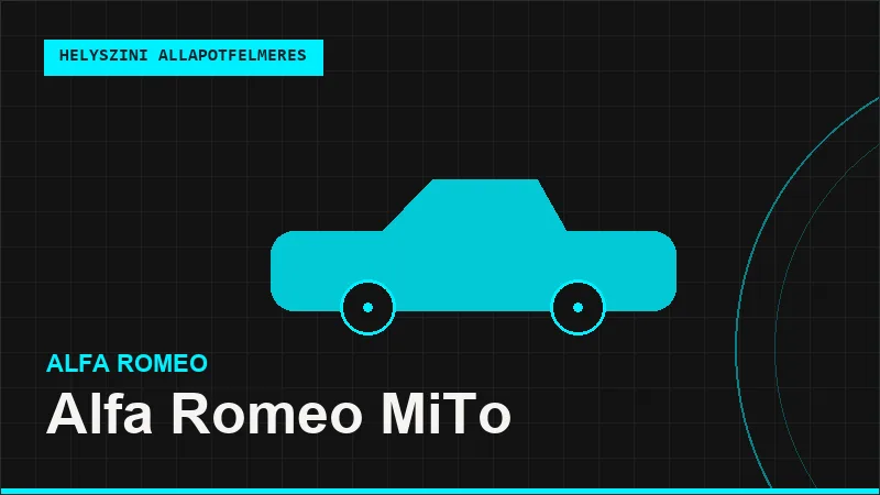 Alfa Romeo MiTo helyszíni autó állapotfelmérés vásárlás előtt