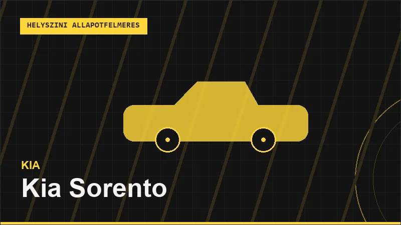 Kia Sorento helyszíni autó állapotfelmérés vásárlás előtt