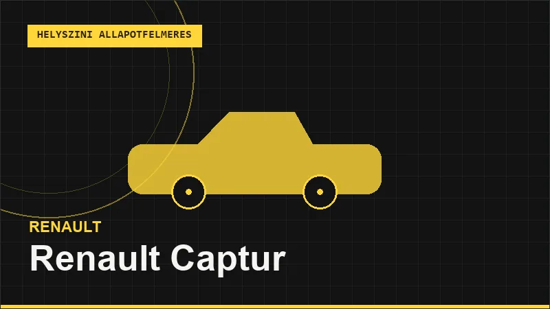 Renault Captur helyszíni autó állapotfelmérés vásárlás előtt