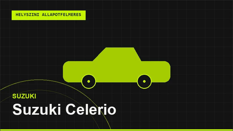 Suzuki Celerio helyszíni autó állapotfelmérés vásárlás előtt