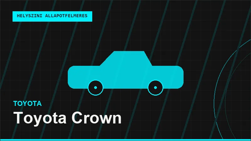 Toyota Crown helyszíni autó állapotfelmérés vásárlás előtt