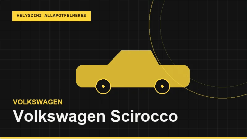 Volkswagen Scirocco helyszíni autó állapotfelmérés vásárlás előtt