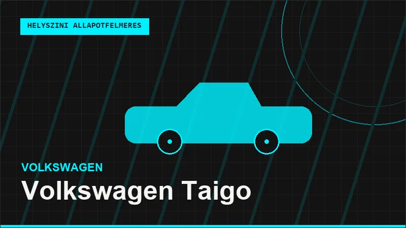 Volkswagen Taigo helyszíni autó állapotfelmérés vásárlás előtt